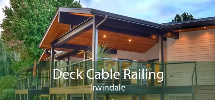 Deck Cable Railing Irwindale