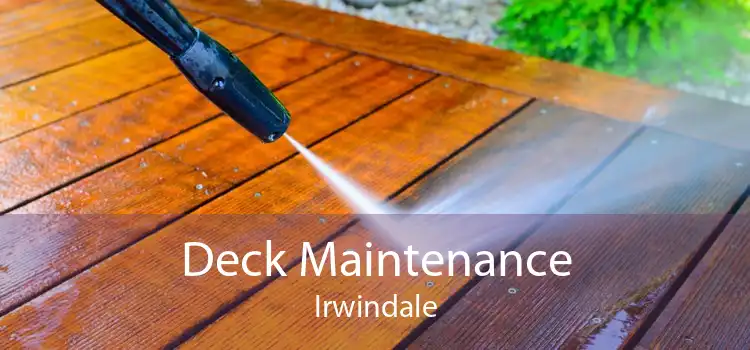 Deck Maintenance Irwindale