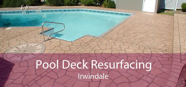 Pool Deck Resurfacing Irwindale